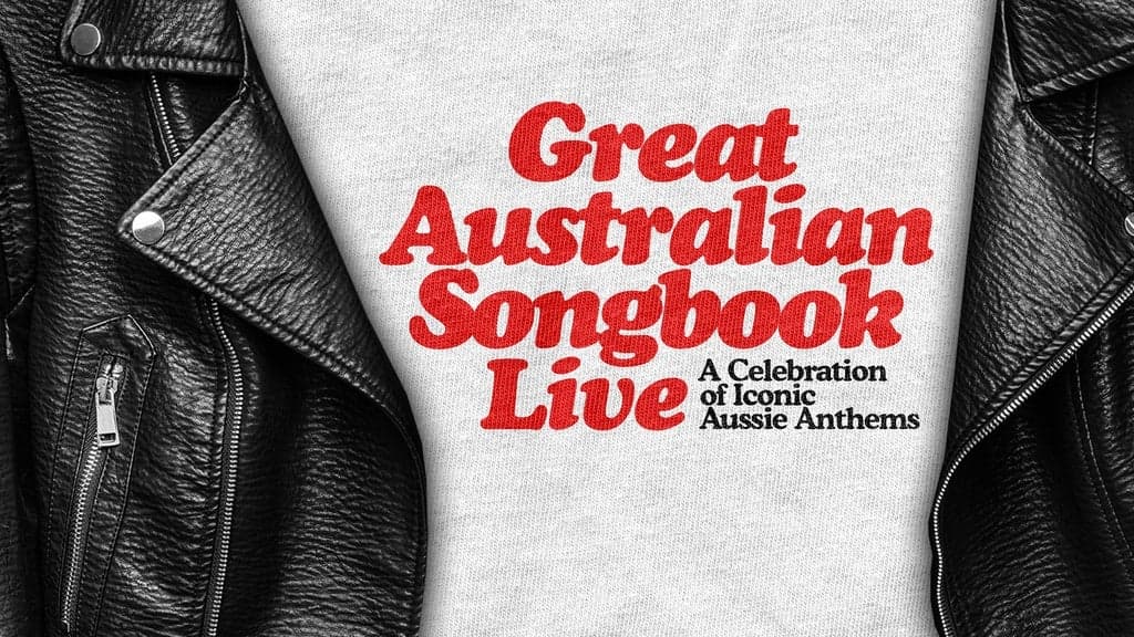 Great Australian Songbook Live at The Fortitude Music Hall