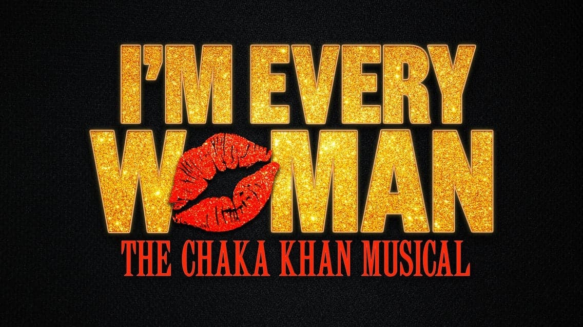 I'm Every Woman: the Chaka Khan Musical at Troubadour Wembley Park Theatre