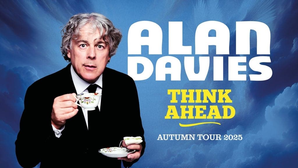 Alan Davies - Think Ahead at Kings Theatre Edinburgh