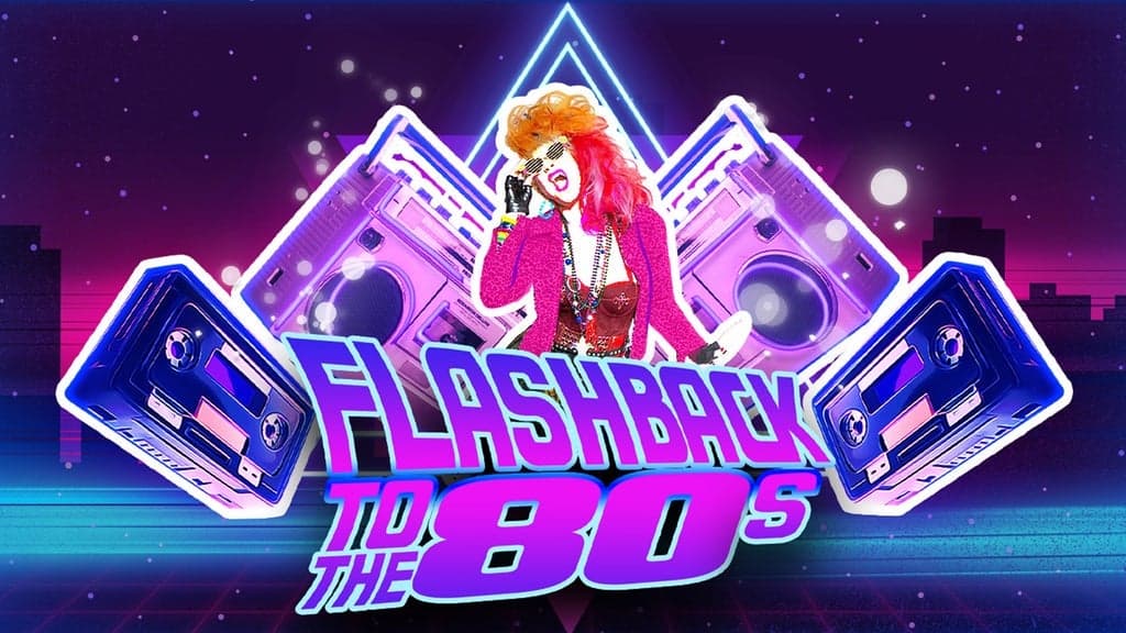 Flashback to The 80s at Théâtre Capitole