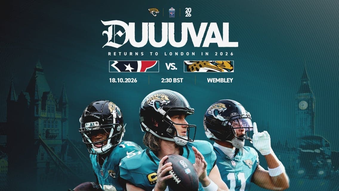 NFL London 2026: Houston Texans v Jacksonville Jaguars at Wembley Stadium