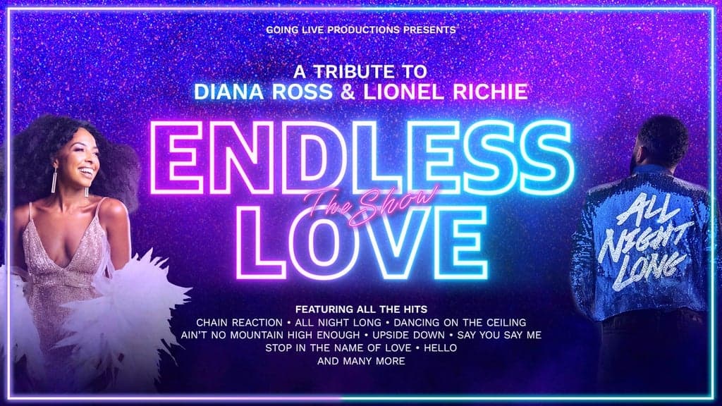 Endless Love The Show - A Tribute to Diana Ross and Lionel Richie at The Auditorium, Liverpool