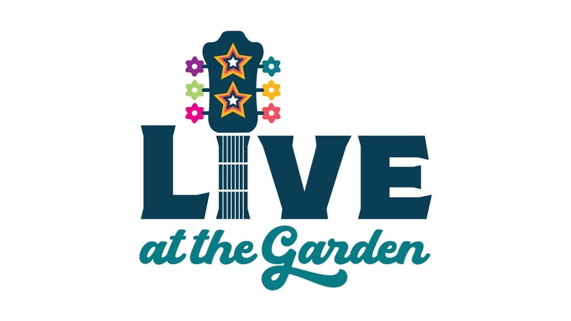Live at the Garden 2026 Season Subscriptions at Radians Amphitheater