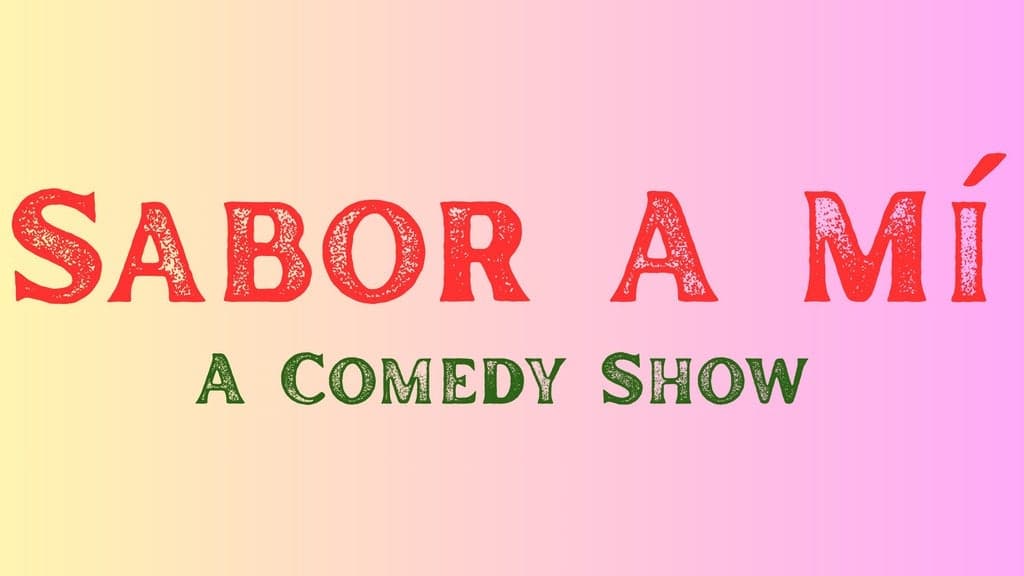 Sabor A Mí at Punch Line Comedy Club - Sacramento