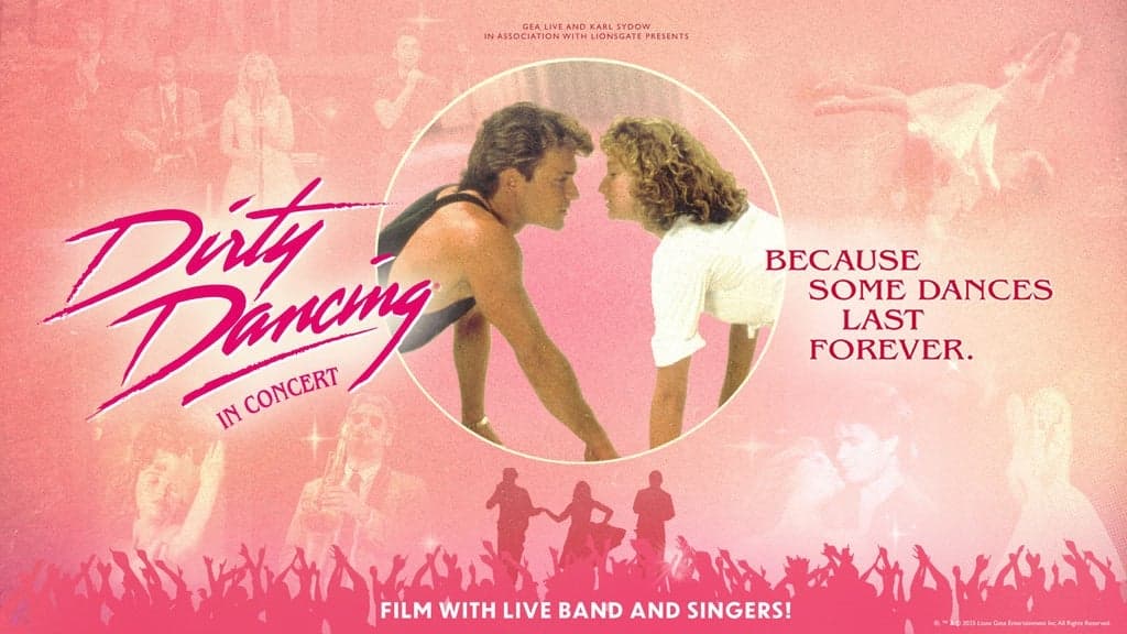 Dirty Dancing Live in Concert - with band and singers at Bridgewater Hall