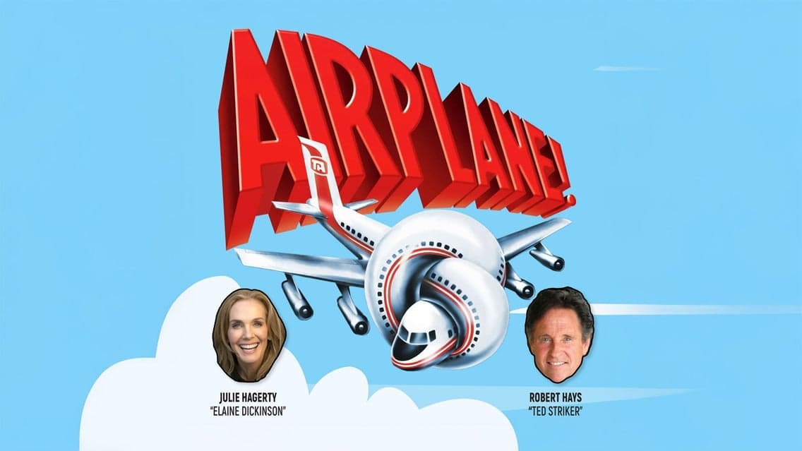 Airplane! Live with Julie Hagerty and Robert Hays! at Grove of Anaheim