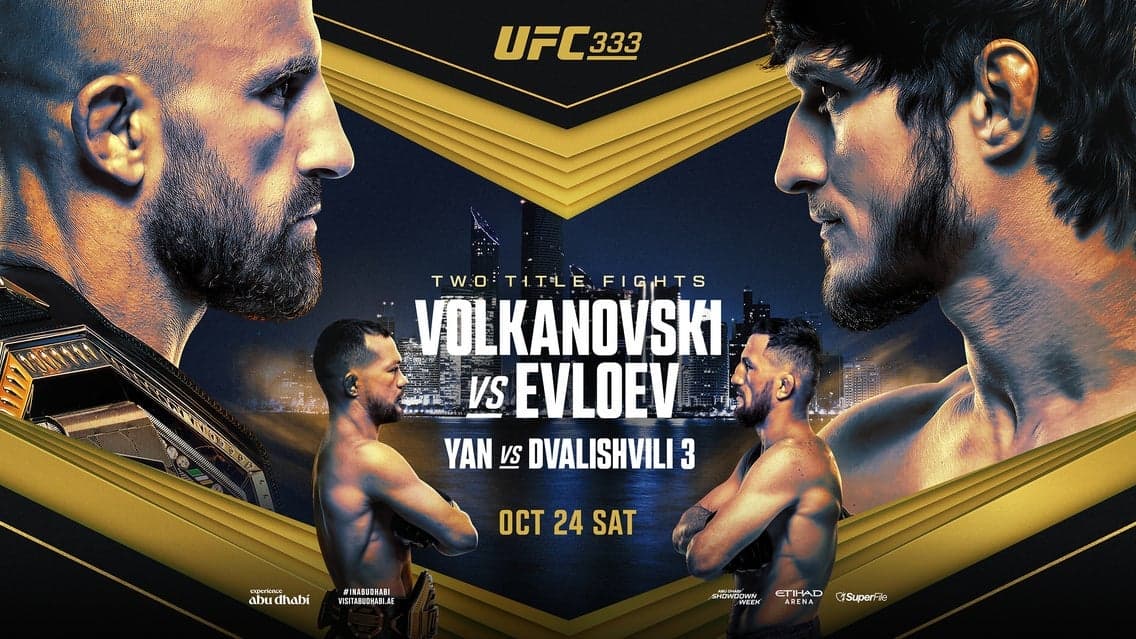 UFC® 333: Volkanovski vs. Evloev at Etihad Arena, Yas Island