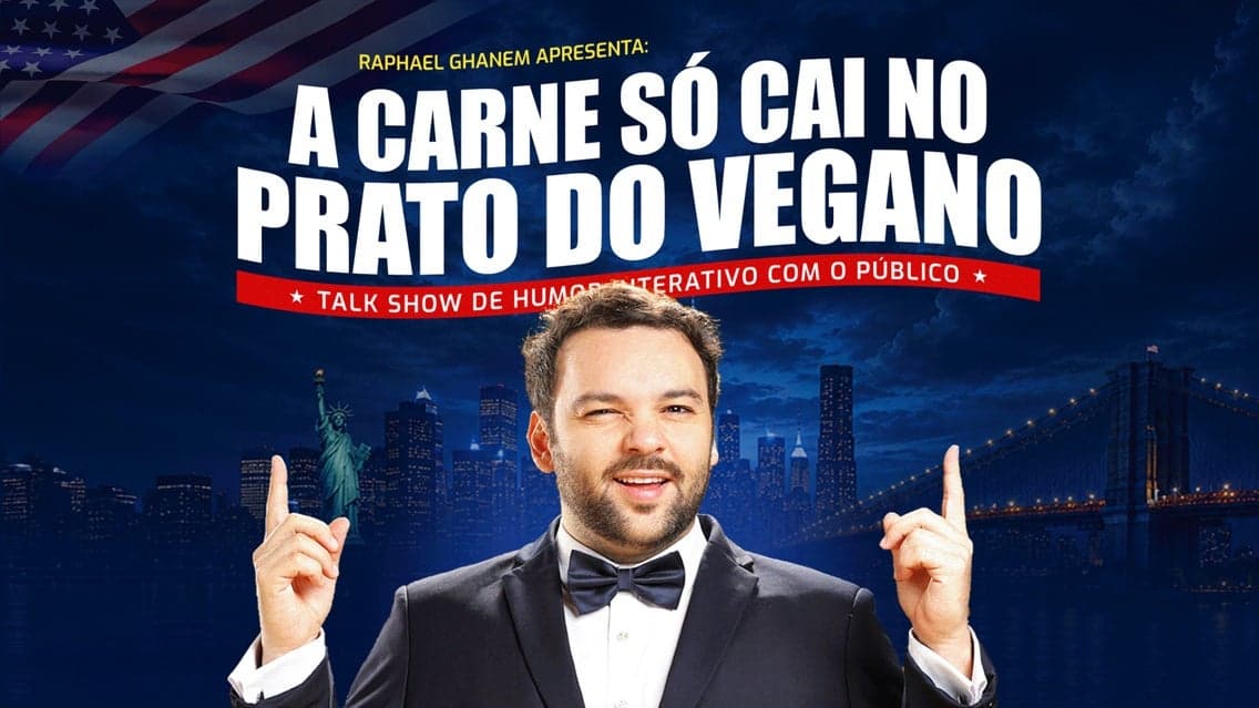 RAPHAEL GHANEM ? A CARNE SÓ CAI NO PRATO DO VEGANO at The Regent Theater