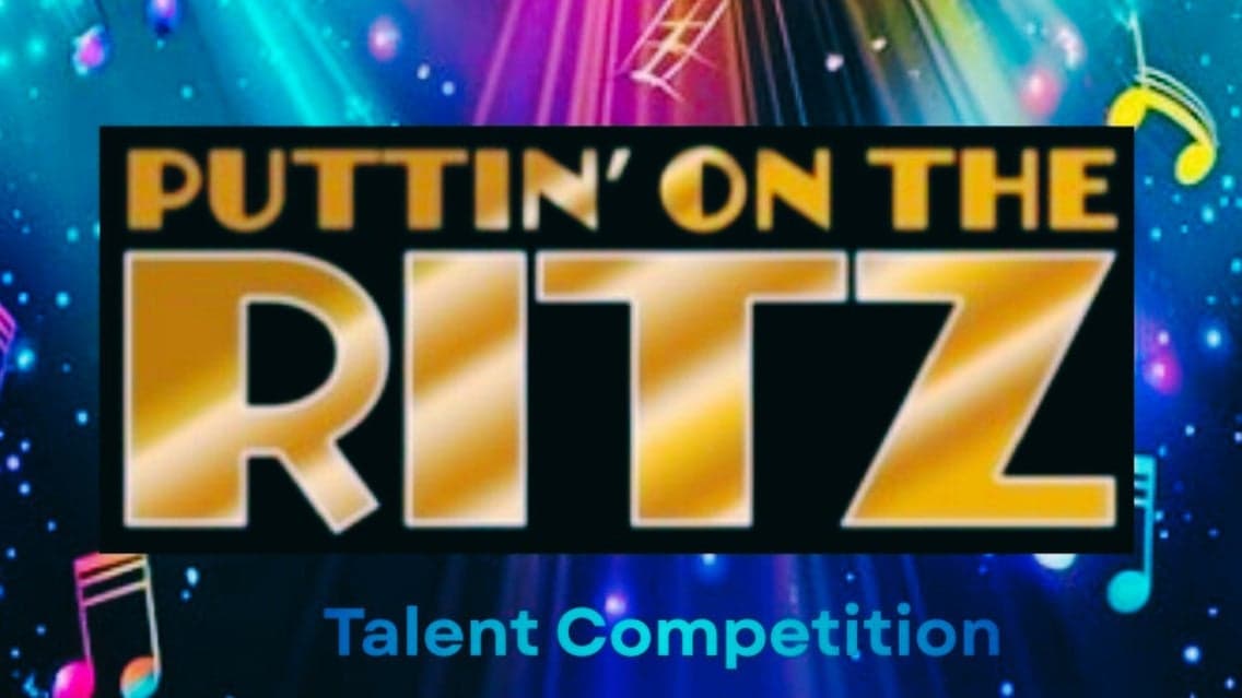 Puttin' on the Ritz Talent Competition at Ritz Theatre