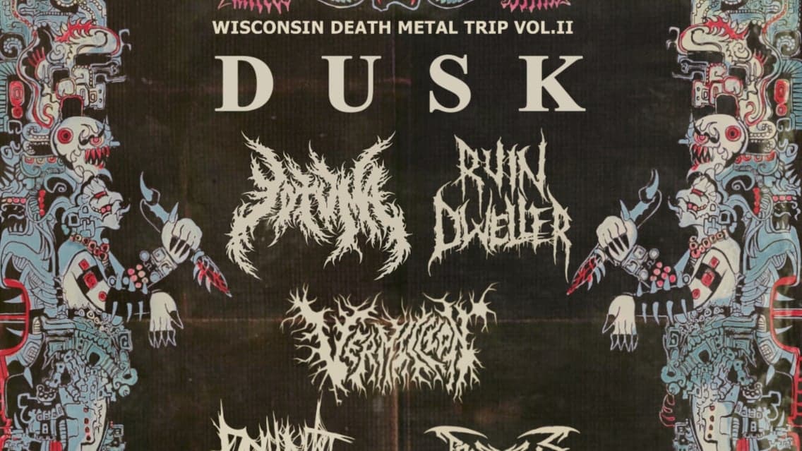 Wisconsin Death Metal Trip Volume II at High Noon Saloon
