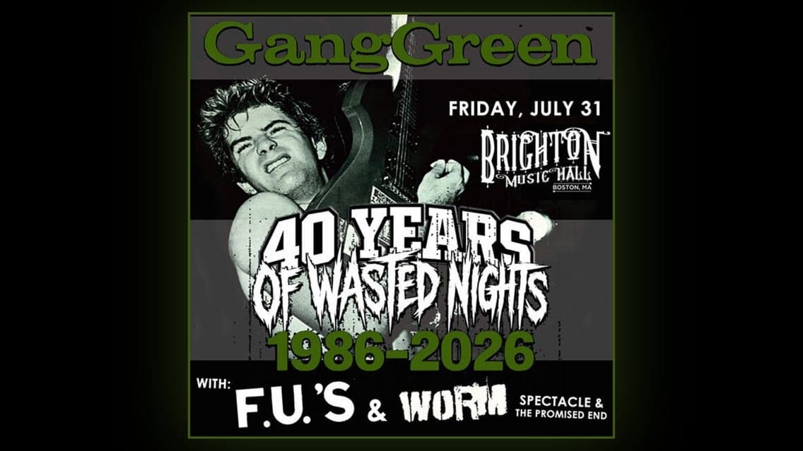 GANG GREEN: 40th Anniversary (18+) at Brighton Music Hall presented by Citizens