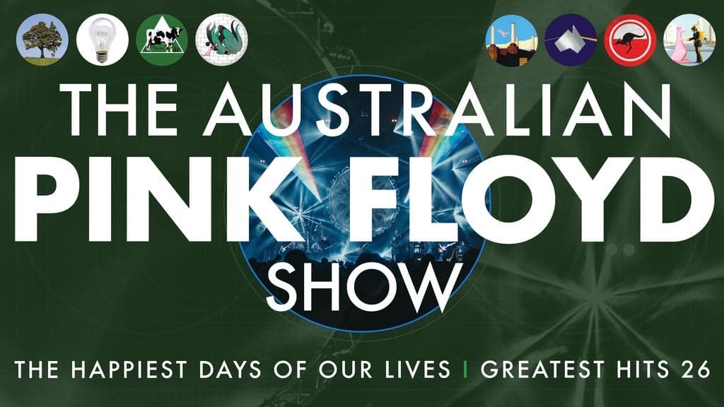 Australian Pink Floyd Show: The Happiest Days of Our Lives at The Factory