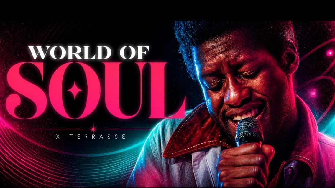 World of Soul - Only the Righteous at Le Balcon X Terrasse