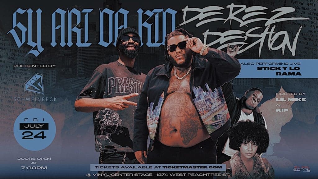 Sy Ari + Derez De'Shon Live in Concert; Presented by Schweinbeck at Vinyl