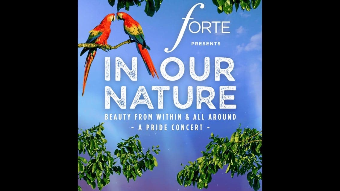 Forte - Toronto Gay Men's Chorus: In Our Nature at The Elgin & Winter Garden Theatres