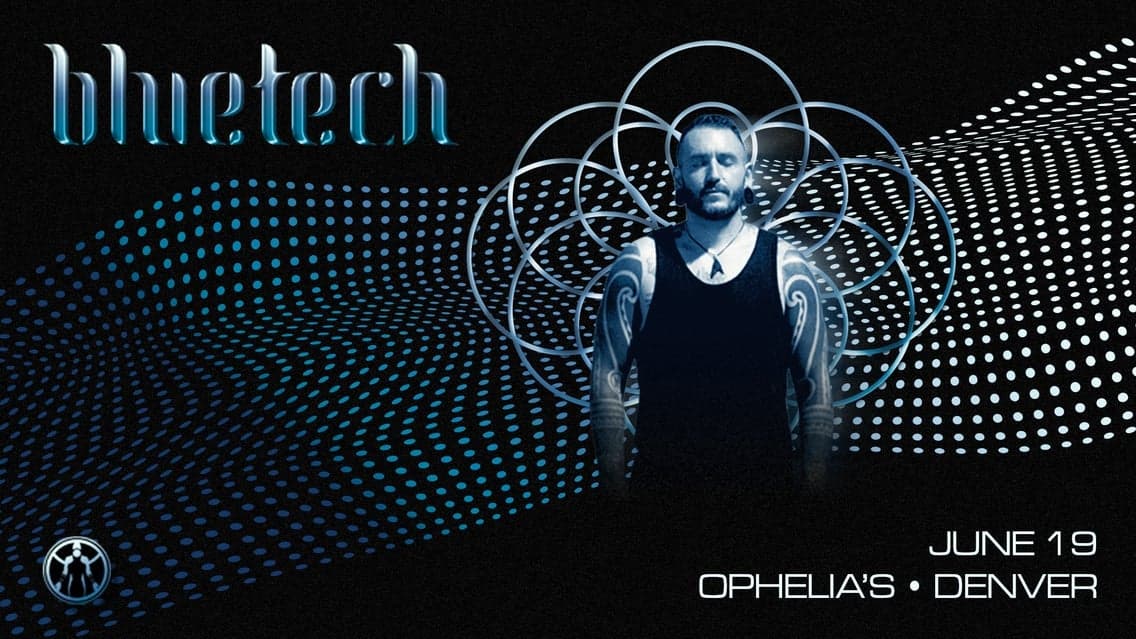 Bluetech at Ophelia's Electric Soapbox