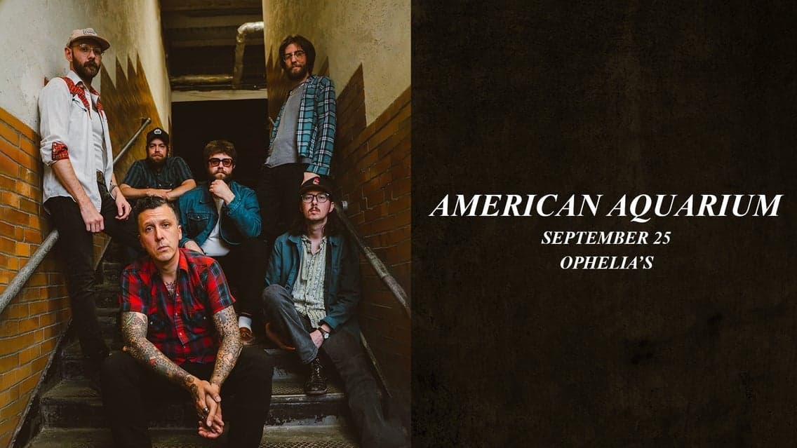 American Aquarium at Ophelia's Electric Soapbox