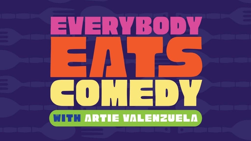 Everybody Eats Comedy with Artie Valenzuela at Punch Line Comedy Club - Sacramento