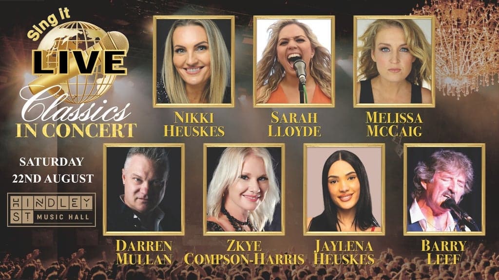 Sing It Live Classics in Concert at Hindley St Music Hall