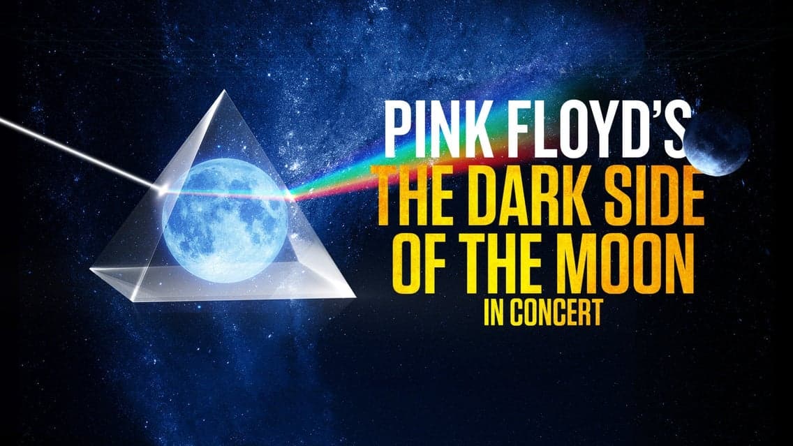 Pink Floyd's Dark Side Of The Moon In Concert Presale Guide · 2026