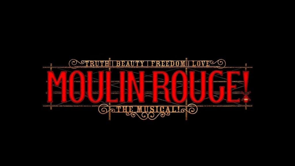 Moulin Rouge (Touring) at Trump Kennedy Center - Opera House