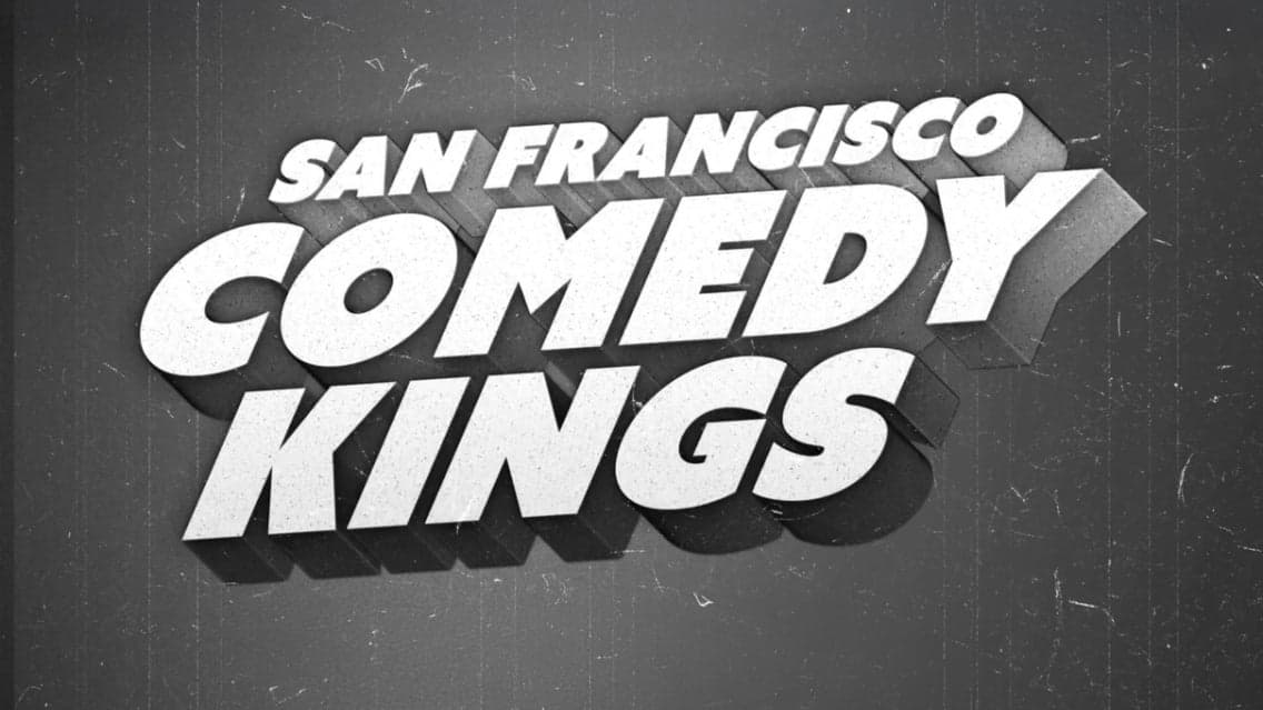 SF Comedy Kings: An Old School Blowout at Punch Line Comedy Club - San Francisco