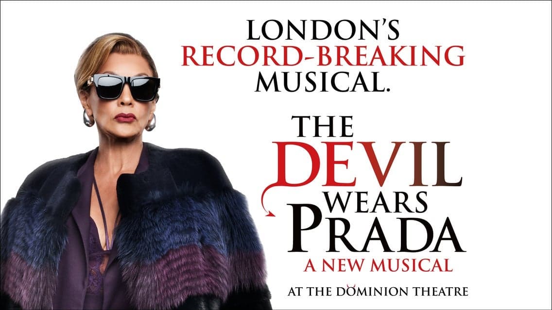 The Devil Wears Prada at Dominion Theatre