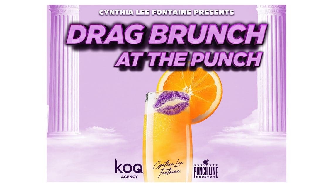Cynthia Lee Fontaine Presents: Drag Brunch at the Punch at Punch Line Houston