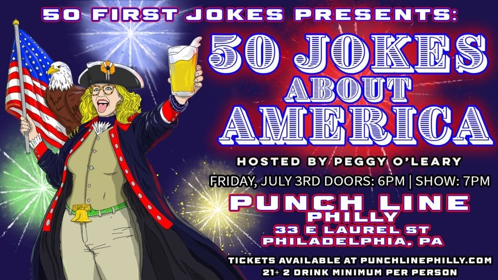 50 First Jokes About America at Punch Line Philly