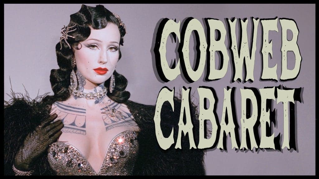 Cobweb Cabaret at Crest Theater