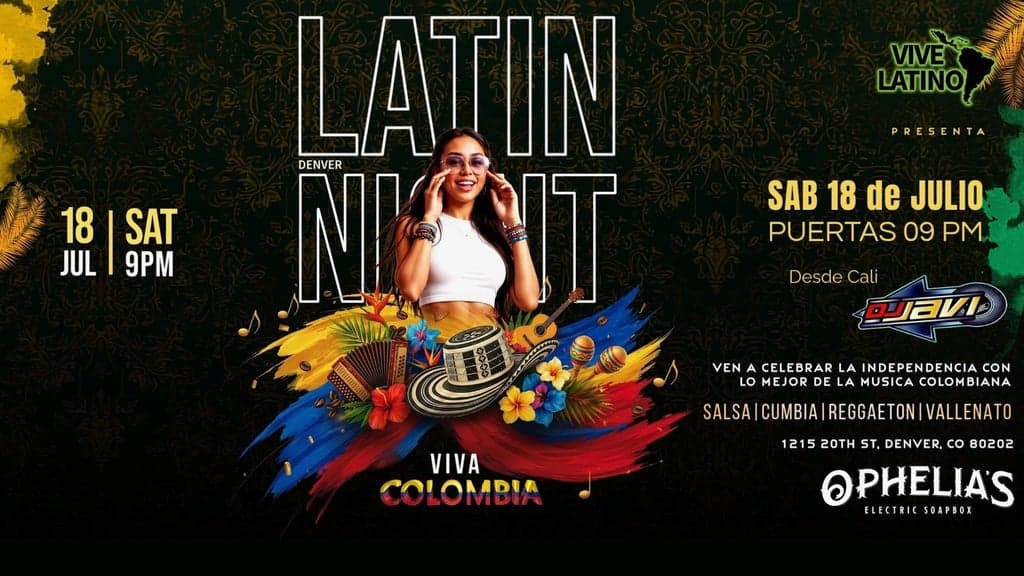 Latin Night - Viva Colombia at Ophelia's Electric Soapbox
