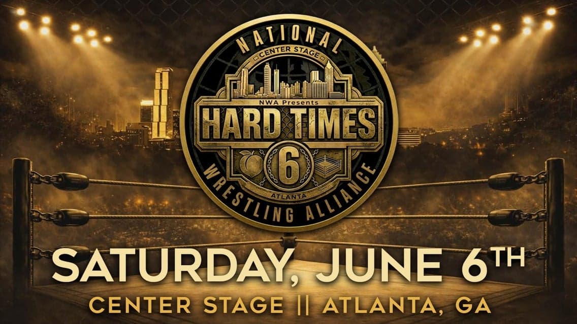National Wrestling Alliance Presents: Hard Times 6 at Center Stage Theater