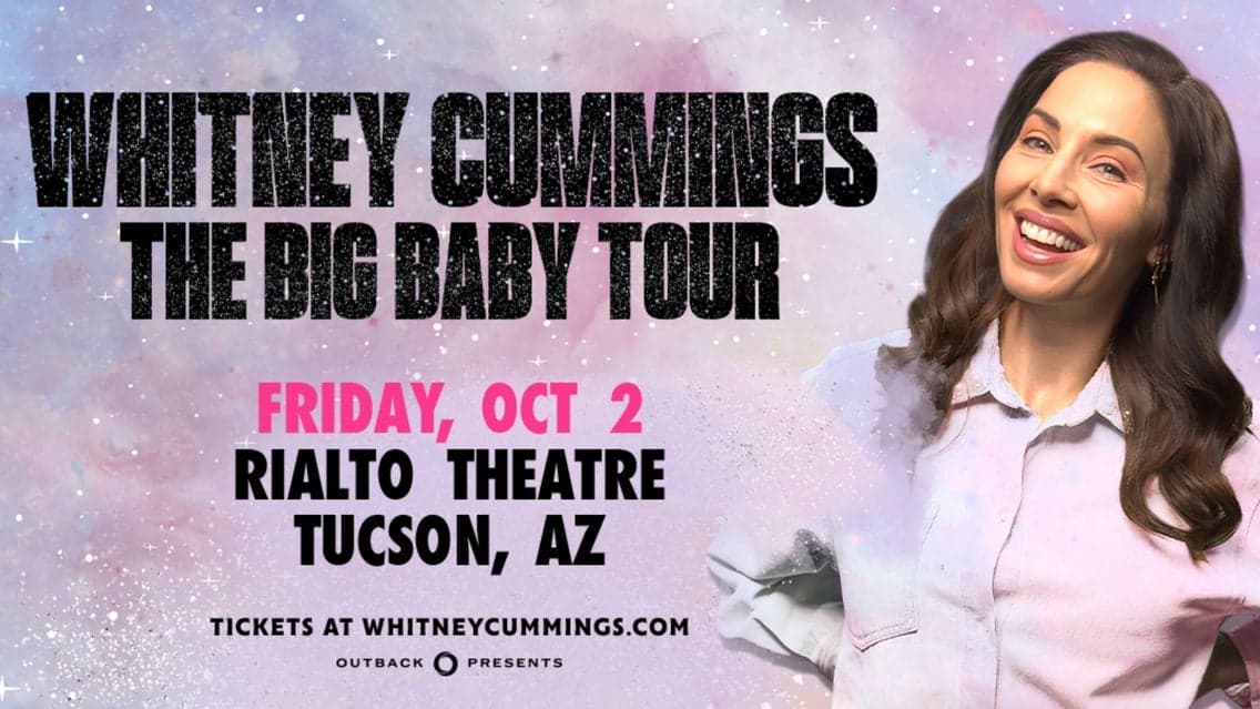 Whitney Cummings: Big Baby Tour @ Rialto Theatre at Rialto Theatre-Tucson