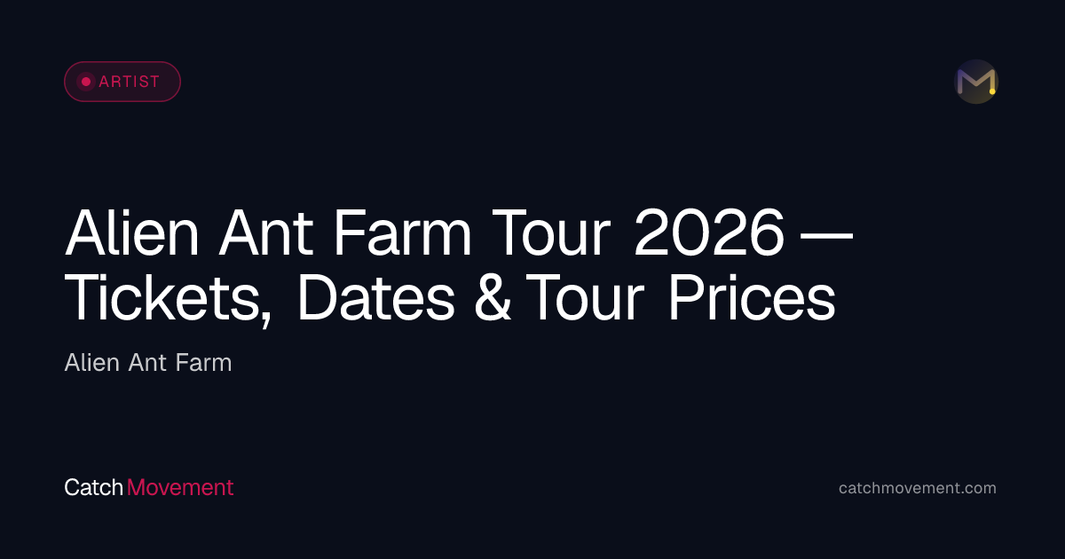 Alien Ant Farm Rock Tour 2026 — Tickets, Dates & Prices