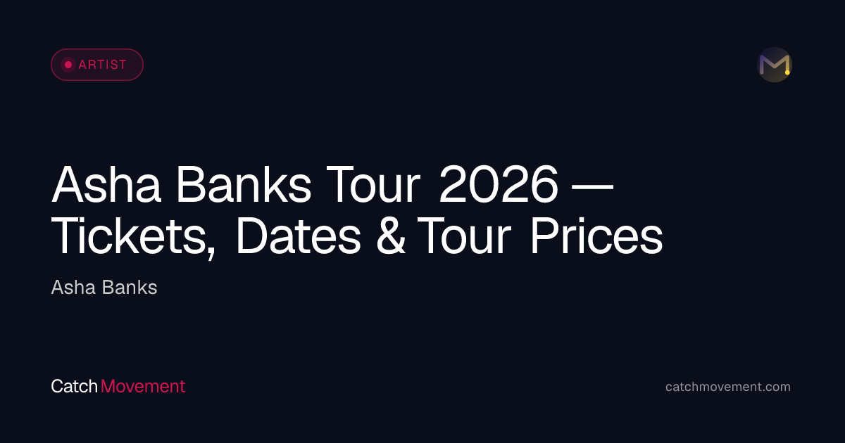 Asha Banks Pop Tour 2026 — Tickets, Dates & Prices