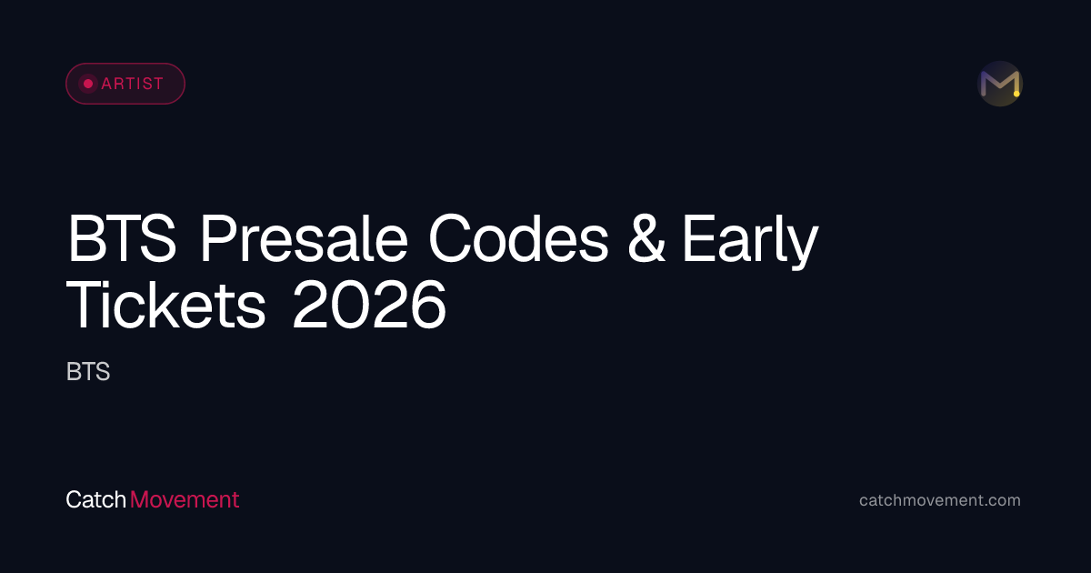 Presale Codes: BTS 2026 — Verified Fan, Citi, Amex