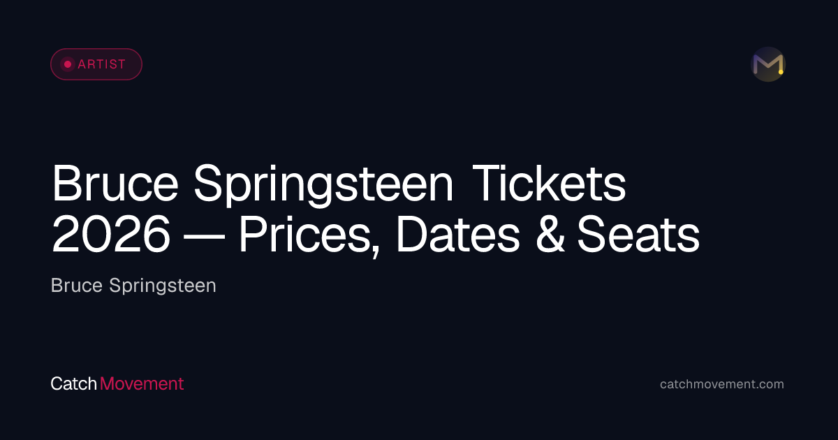 Bruce Springsteen Tickets 2026 — Prices, Dates & Seats