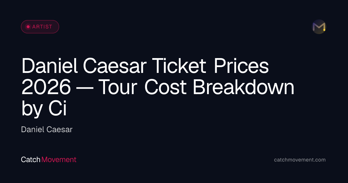 Daniel Caesar Ticket Prices 2026 — from $21 (Floor, VIP & Cheap Seats)