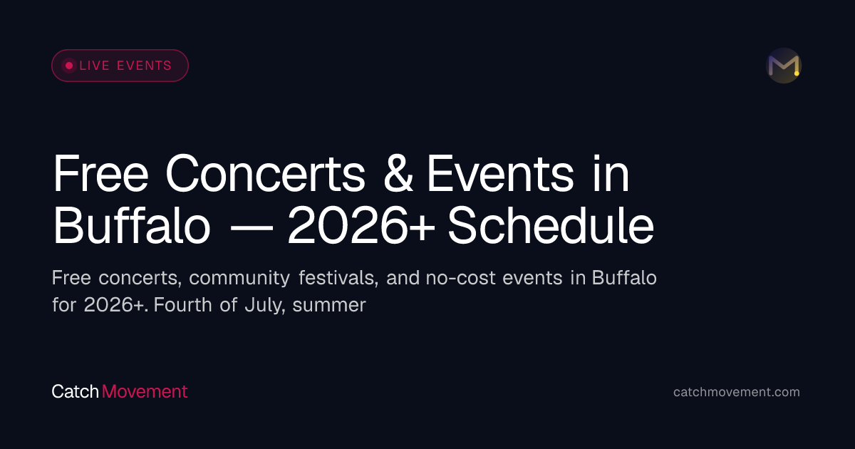 Free Concerts & Events in Buffalo — 2026+ Schedule