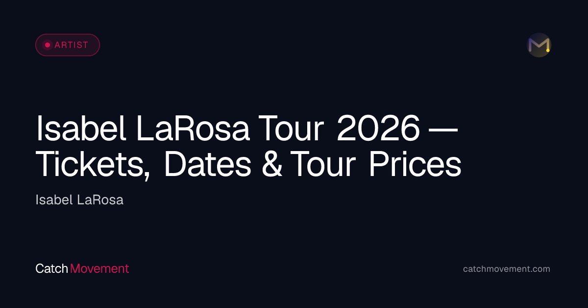 Isabel LaRosa Pop Tour 2026 — Tickets, Dates & Prices