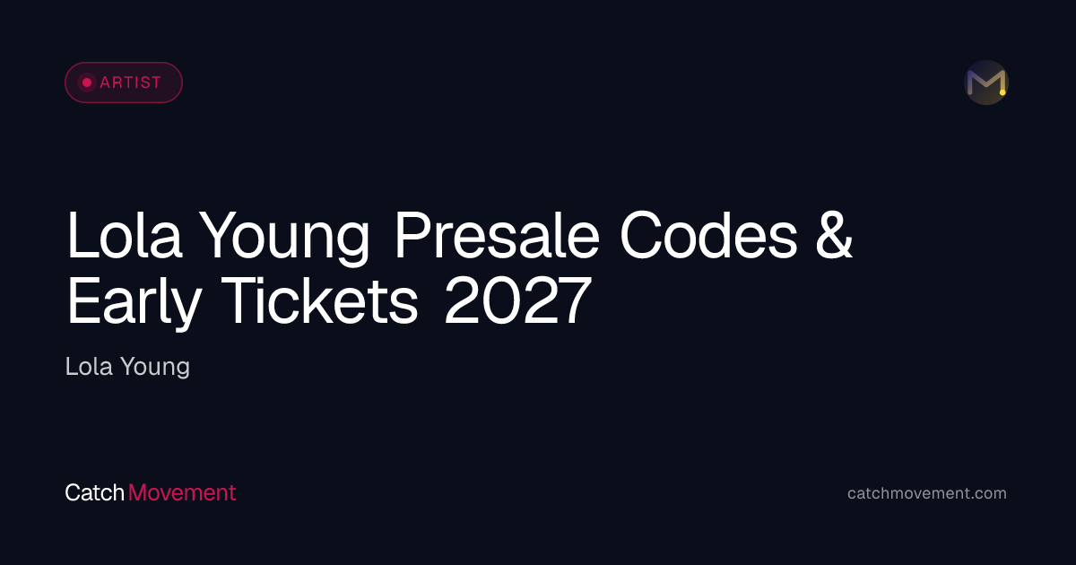 Lola Young Presale 2026 — Registration & Access Guide