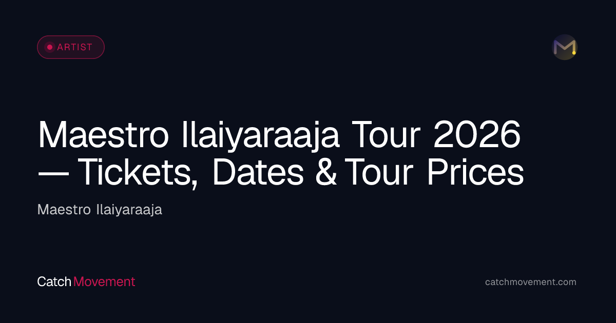 Maestro Ilaiyaraaja Tickets & Tour Dates