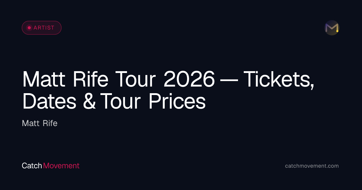 Matt Rife Seat Map 2026 — Floor, Bowl, VIP & Best Seats