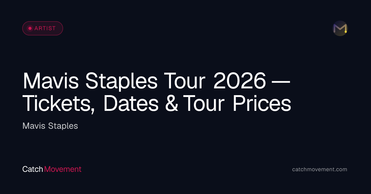 Mavis Staples Tour 2026 — Tickets, Dates & Tour Prices