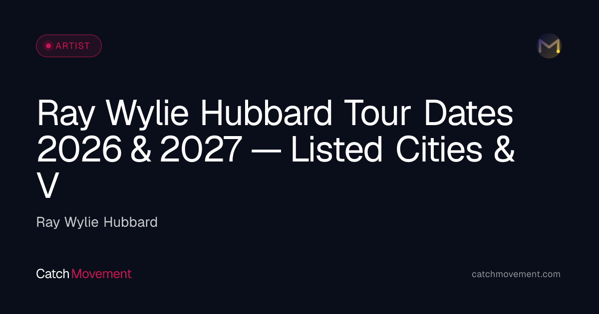Ray Wylie Hubbard Tour Dates 2026 & 2027 — Listed Cities