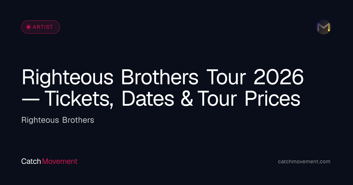 Righteous Brothers Tour 2026 — Tickets, Dates & Tour Prices