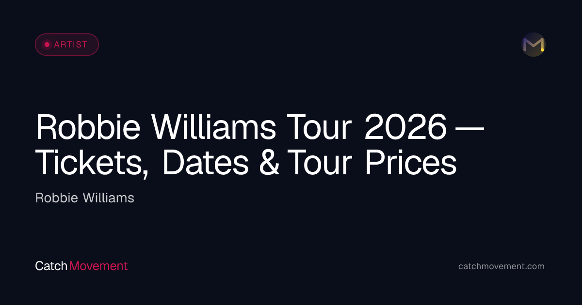Robbie Williams Rock Tour 2026 — Tickets, Dates & Prices