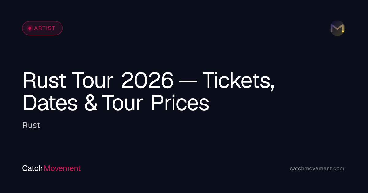 Rust Rock Tour 2026 — Tickets, Dates & Prices