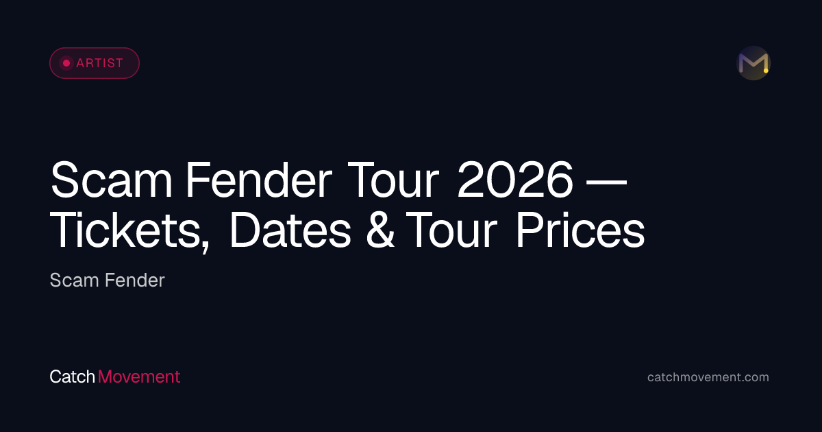 Scam Fender Tickets & Tour Dates
