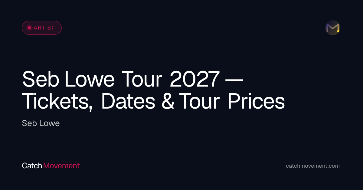 Seb Lowe Rock Tour 2027 — Tickets, Dates & Prices